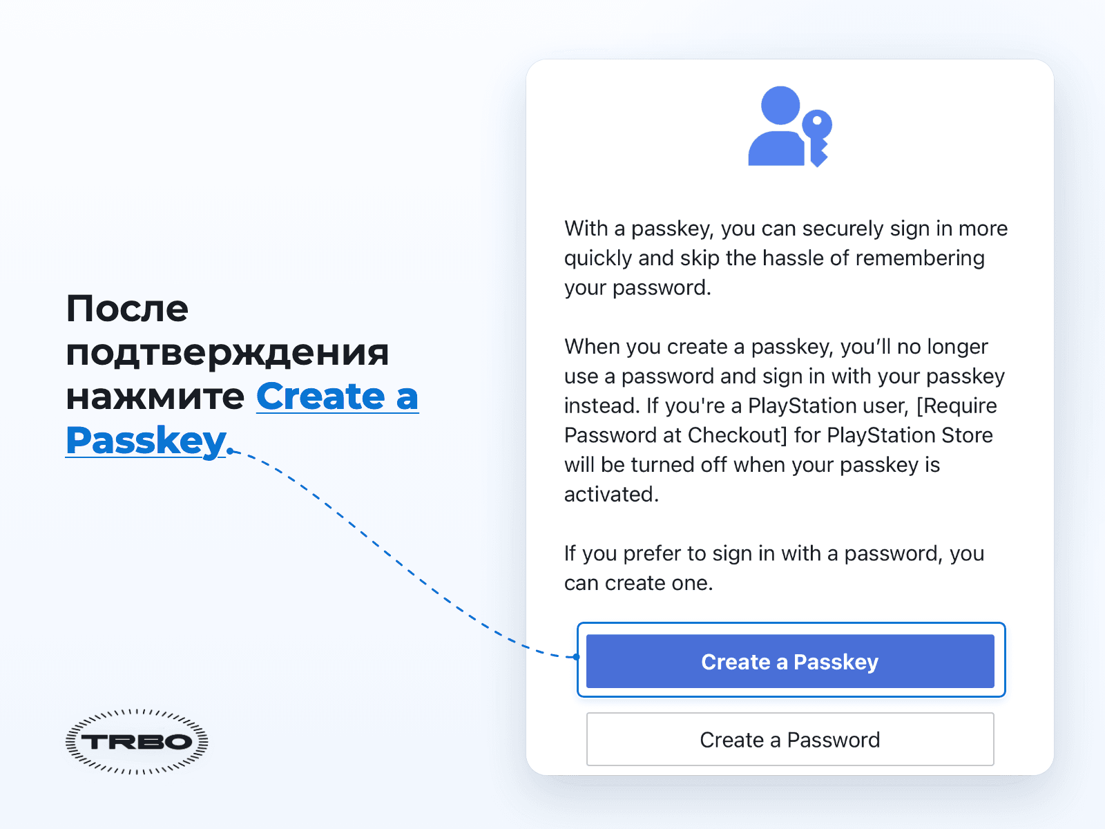 Шаг 8: выбор Create a Passkey вместо Create a Password
