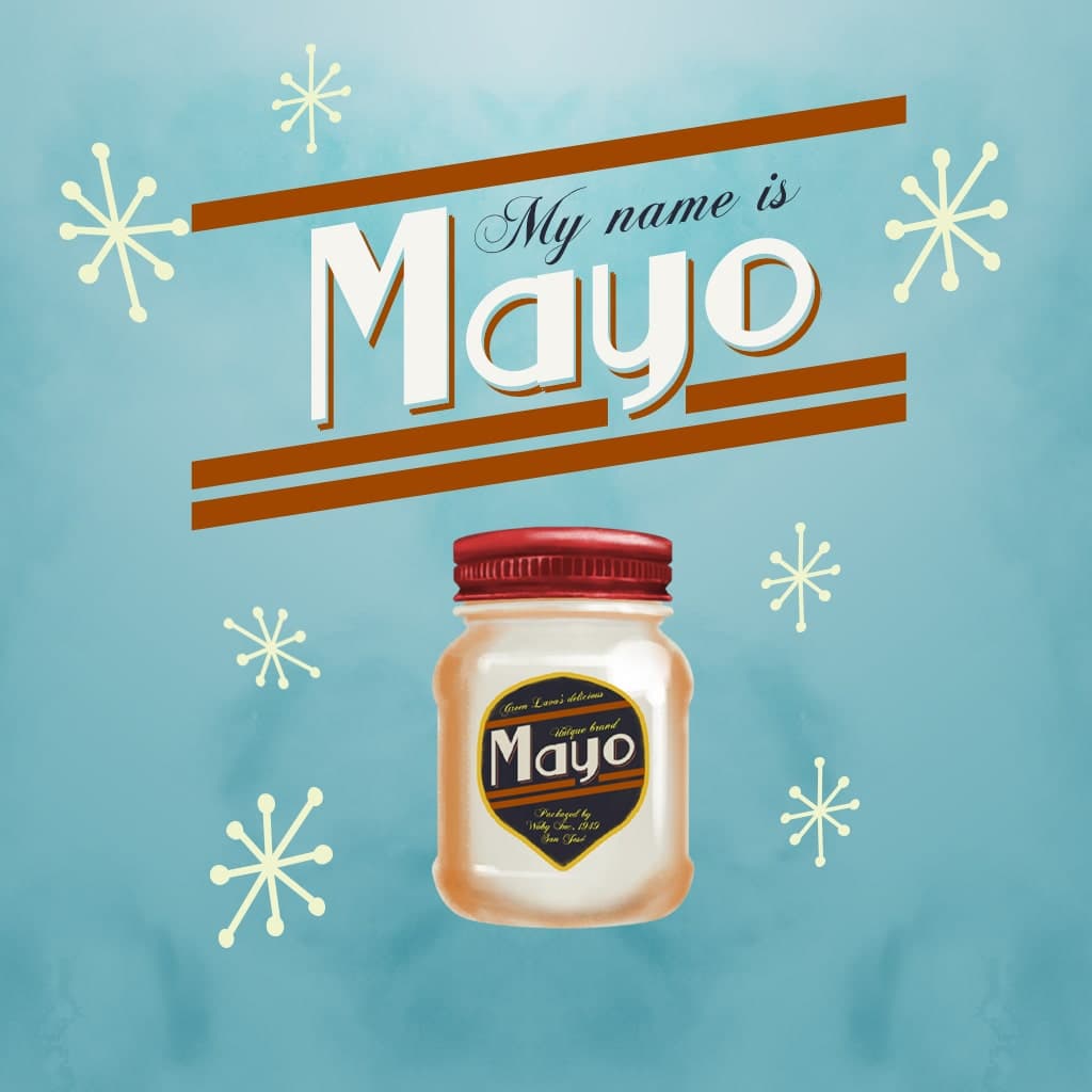 My Name is Mayo Standard
