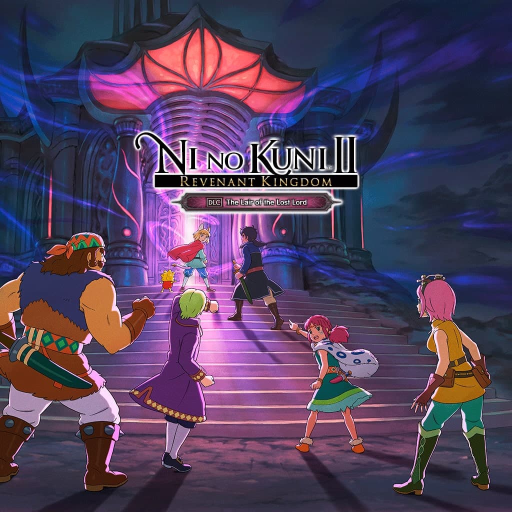Ni no Kuni II: REVENANT KINGDOM - The Lair of the Lost Lord