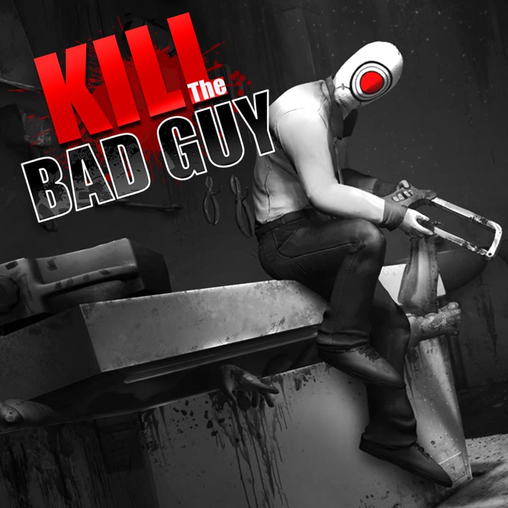 Kill The Bad Guy Standard