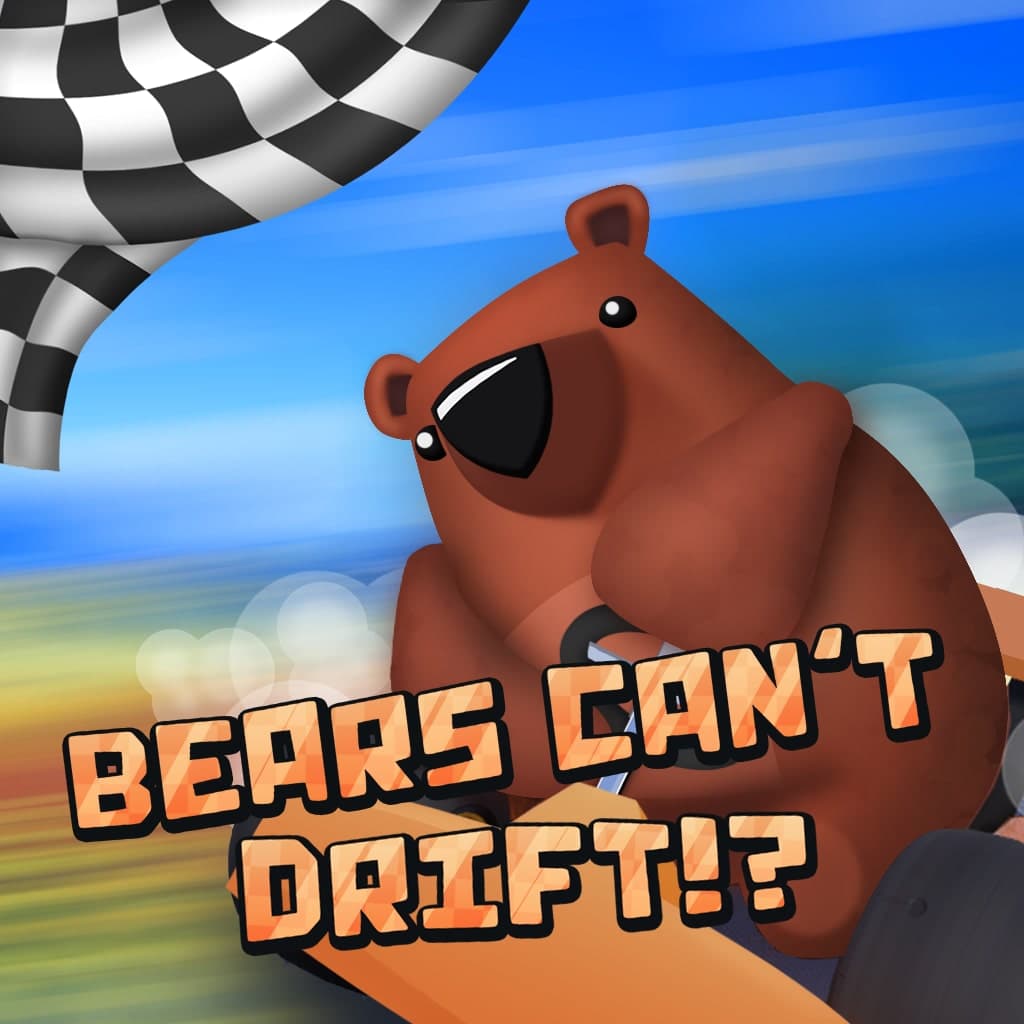 Bears Can't Drift!? Standard