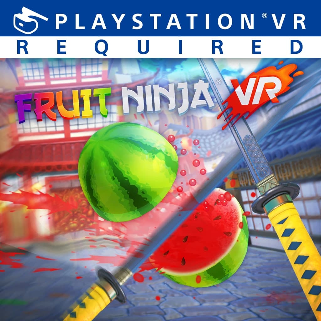 Fruit Ninja VR Standard