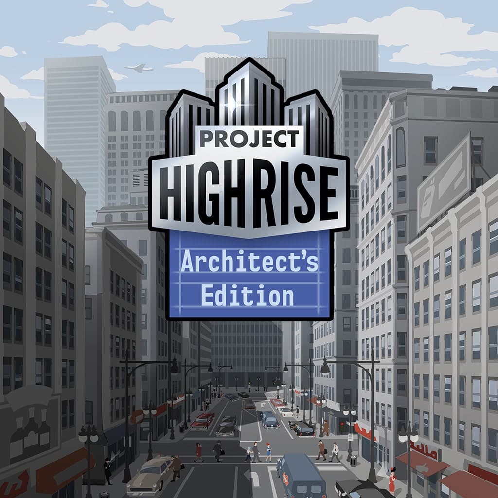 Project Highrise: Architect's Standard