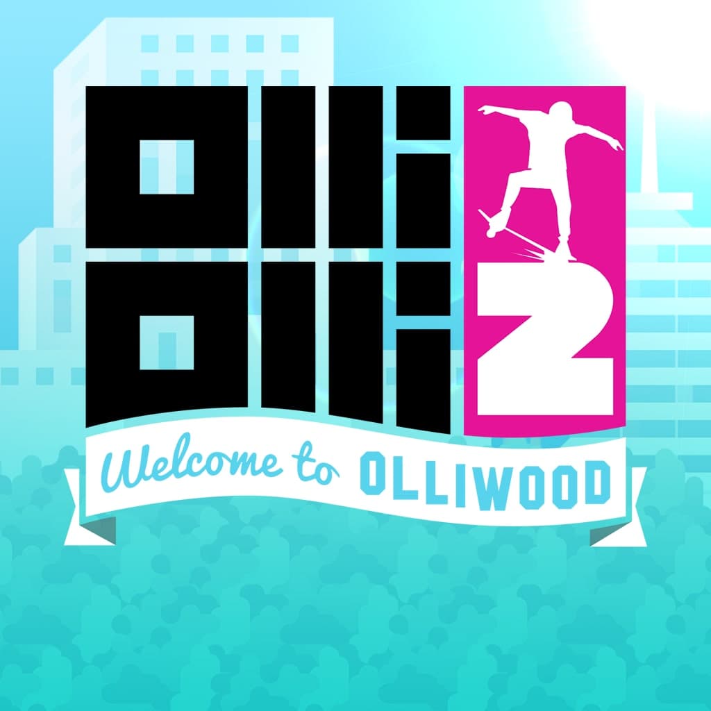 OlliOlli2: Welcome to Olliwood Standard