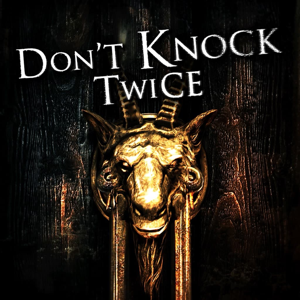 Don't Knock Twice Standard
