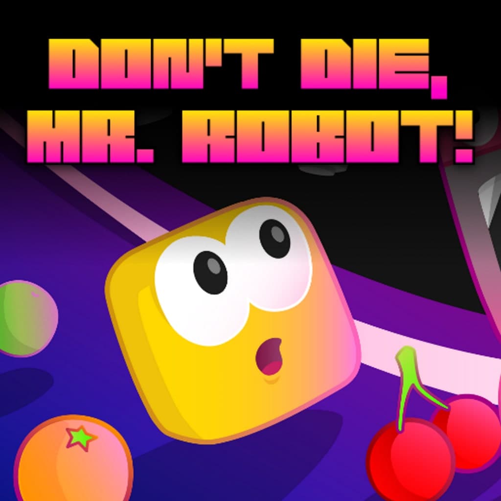 Don't Die, Mr. Robot! Standard