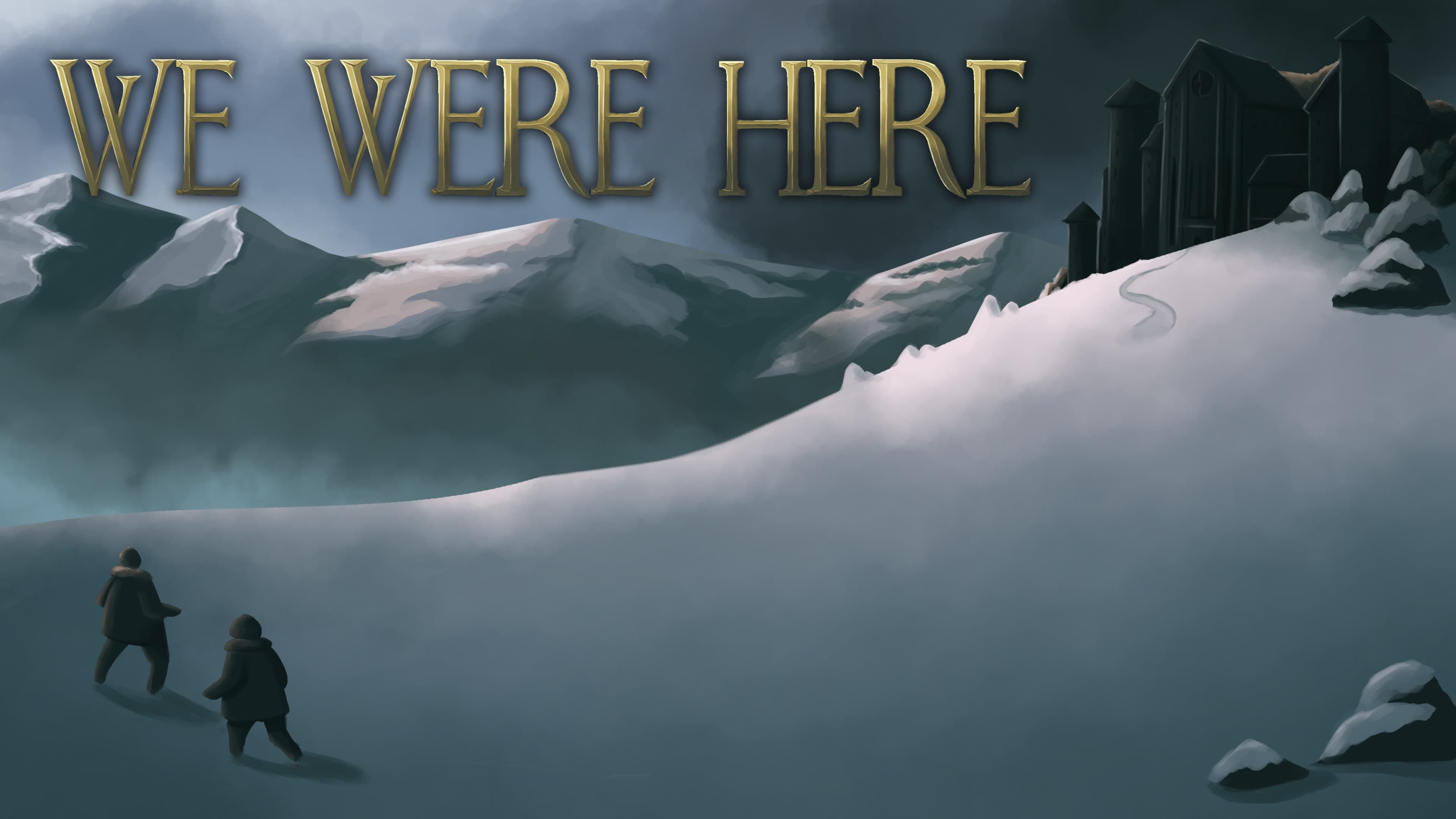 We Were Here Standard