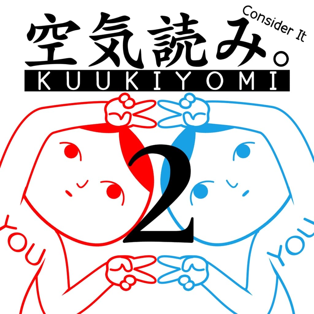 KUUKIYOMI 2: Consider It More! - New Era Standard