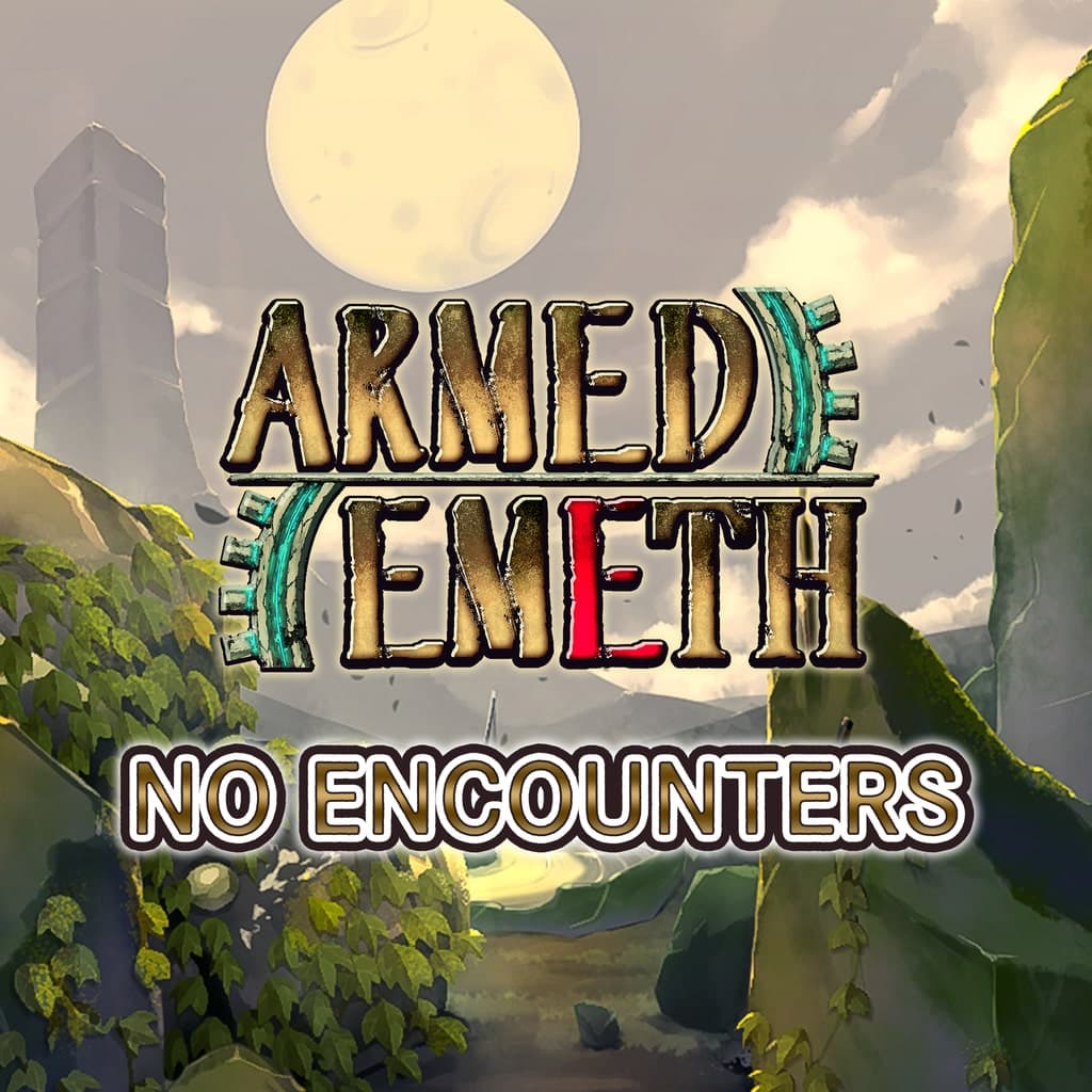 No Encounters - Armed Emeth