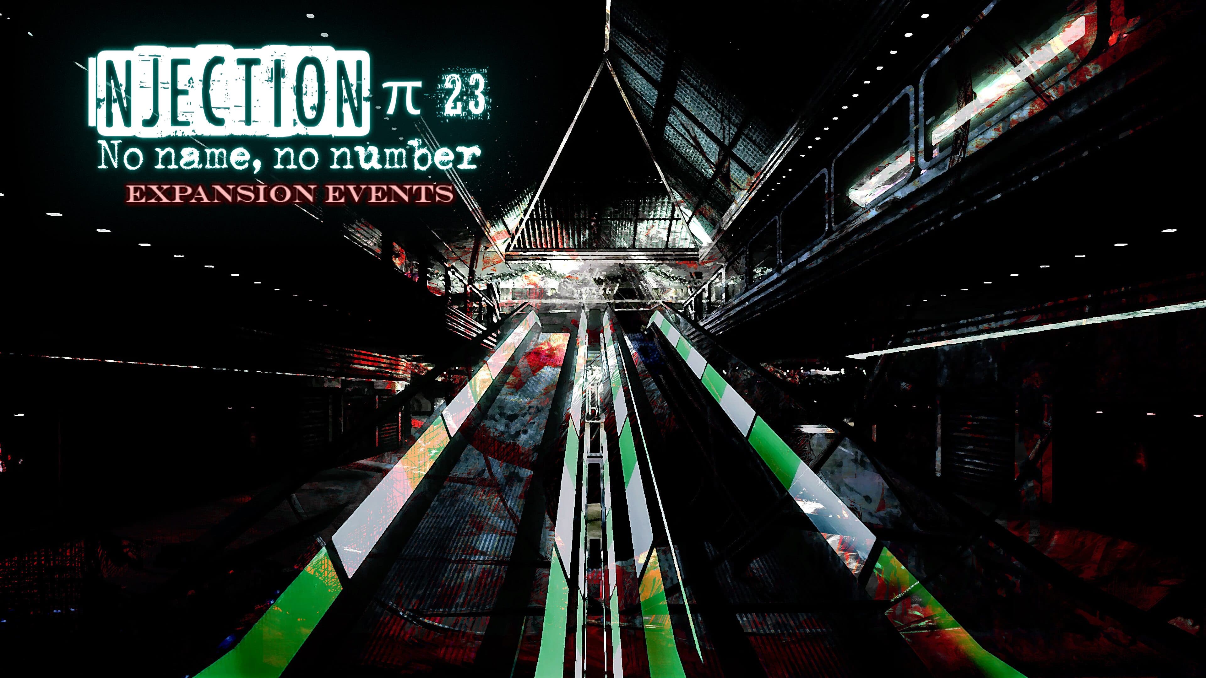 Injection π23 'No Name, No Number' - Expansion Events Expansion