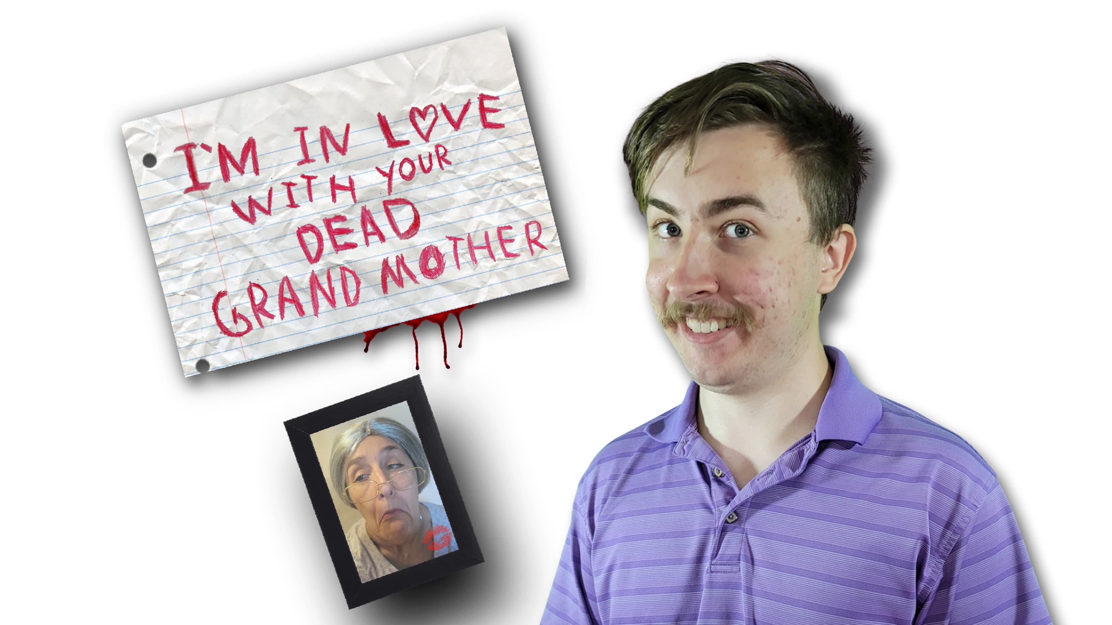 I'm in Love With Your Dead Grandmother Standard
