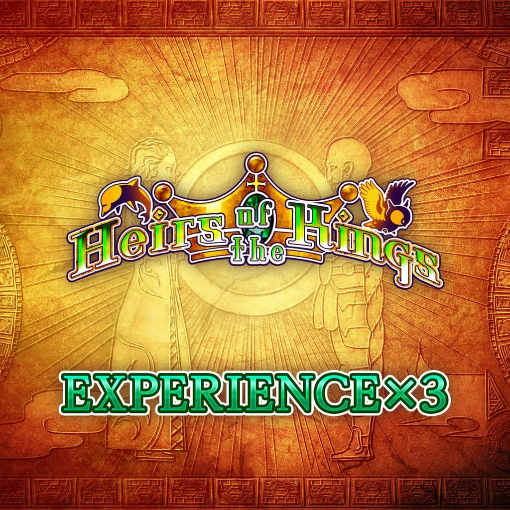 Experience x3 - Heirs of the Kings