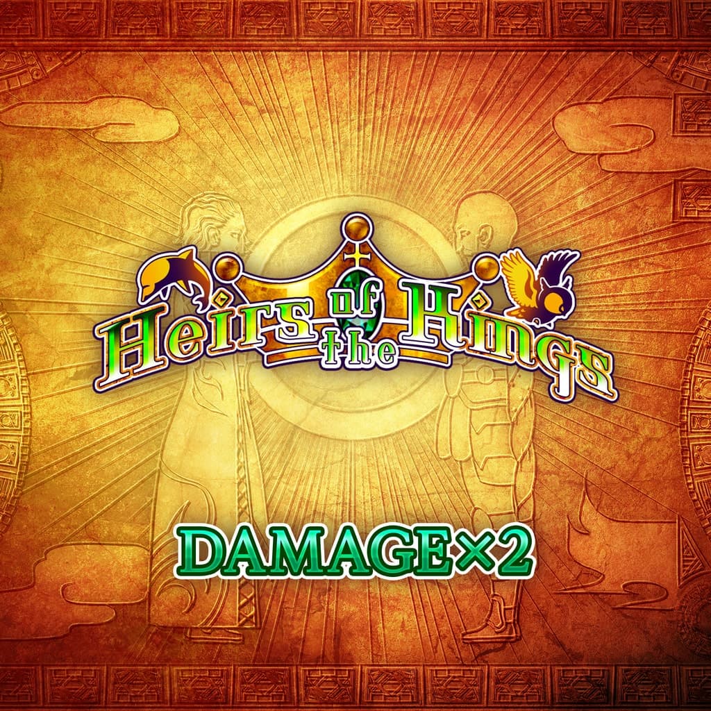 Damage x2 - Heirs of the Kings