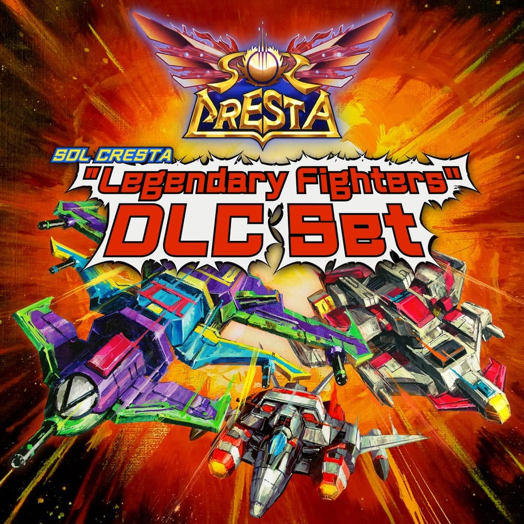 SOL CRESTA "Legendary Fighters" DLC Set