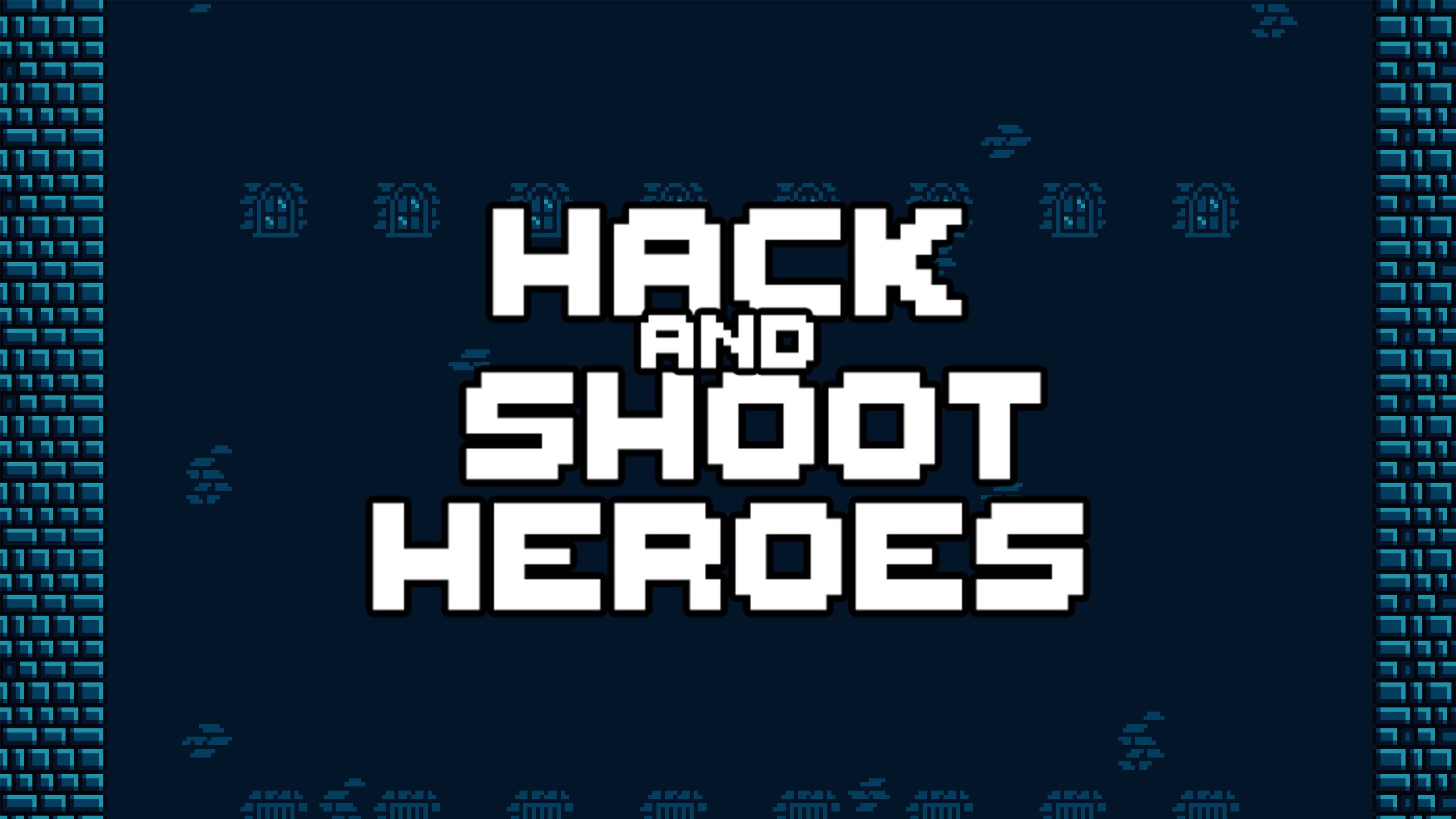 Hack and Shoot Heroes Standard