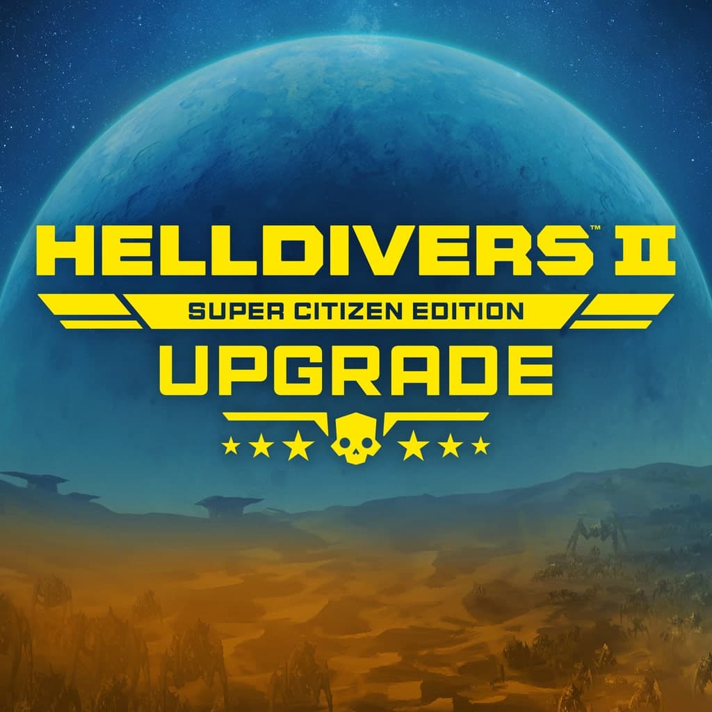 HELLDIVERS 2 Super Citizen Edition - Upgrade
