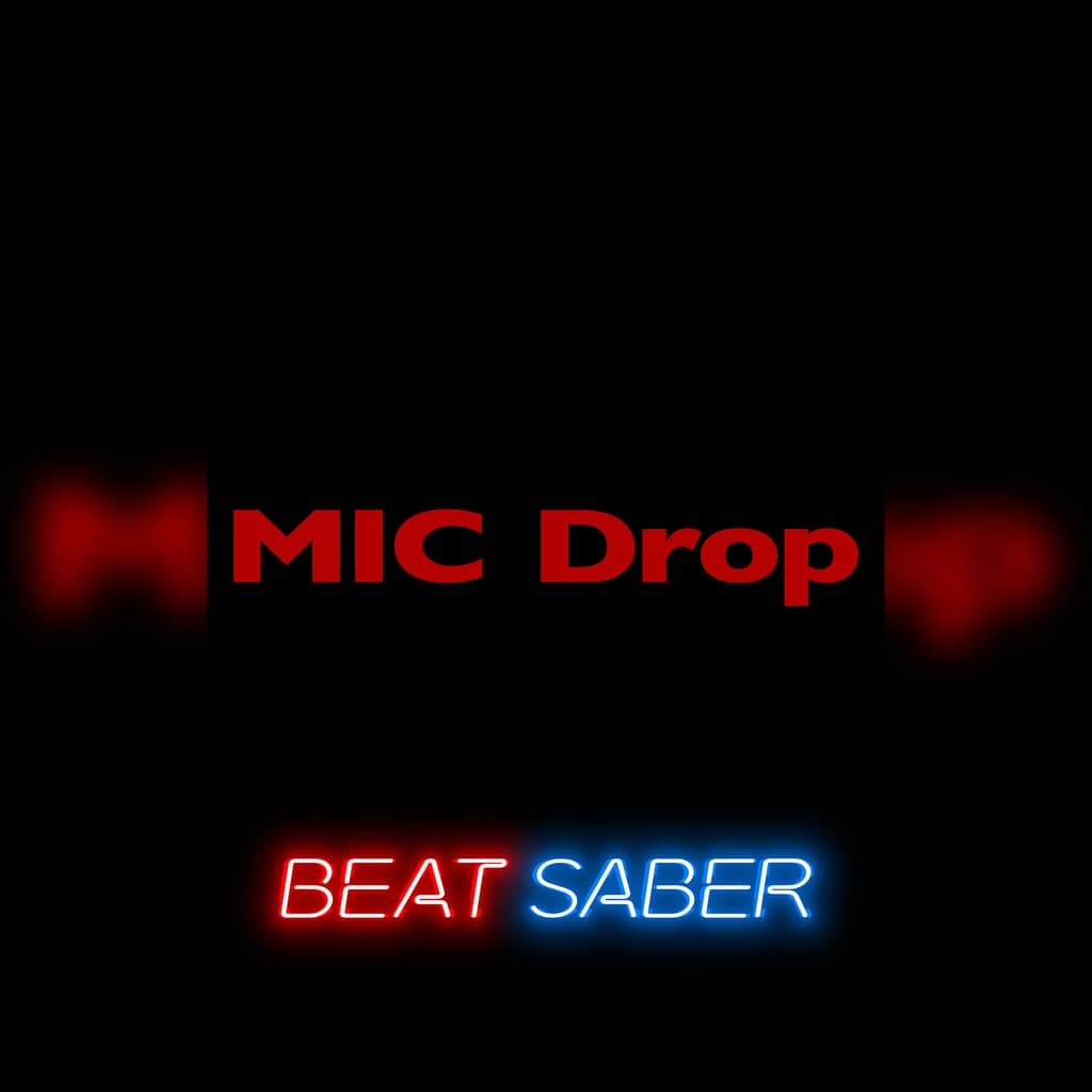 Beat Saber: BTS, Steve Aoki - 'MIC Drop (Steve Aoki Remix)'