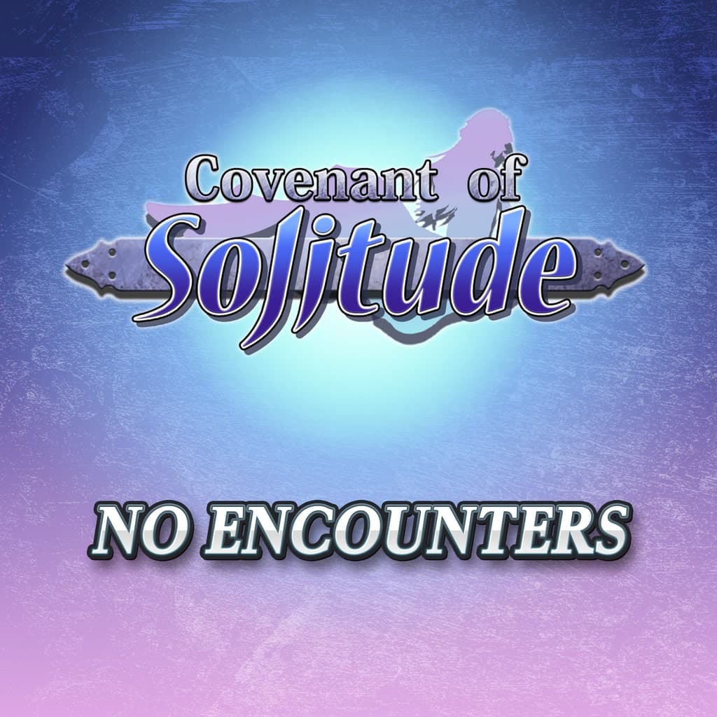 No Encounters - Covenant of Solitude
