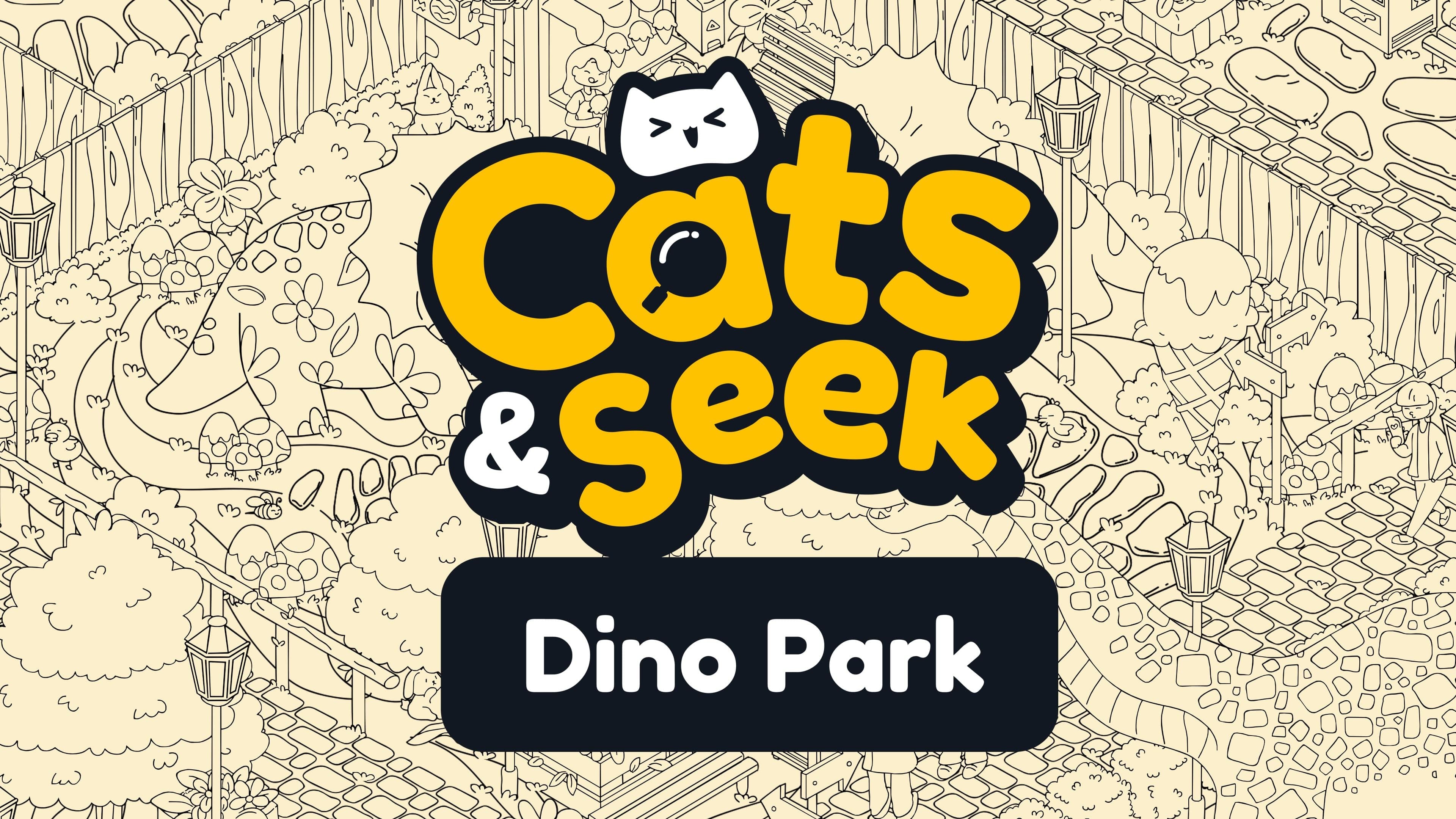 Cats and Seek : Dino Park Standard