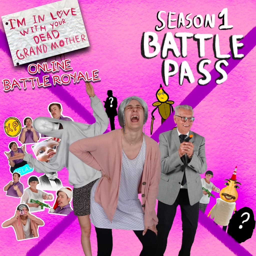 Battle Pass - Season 1 DLC - I'm in Love With Your Dead Grandmother: Online Battle Royale