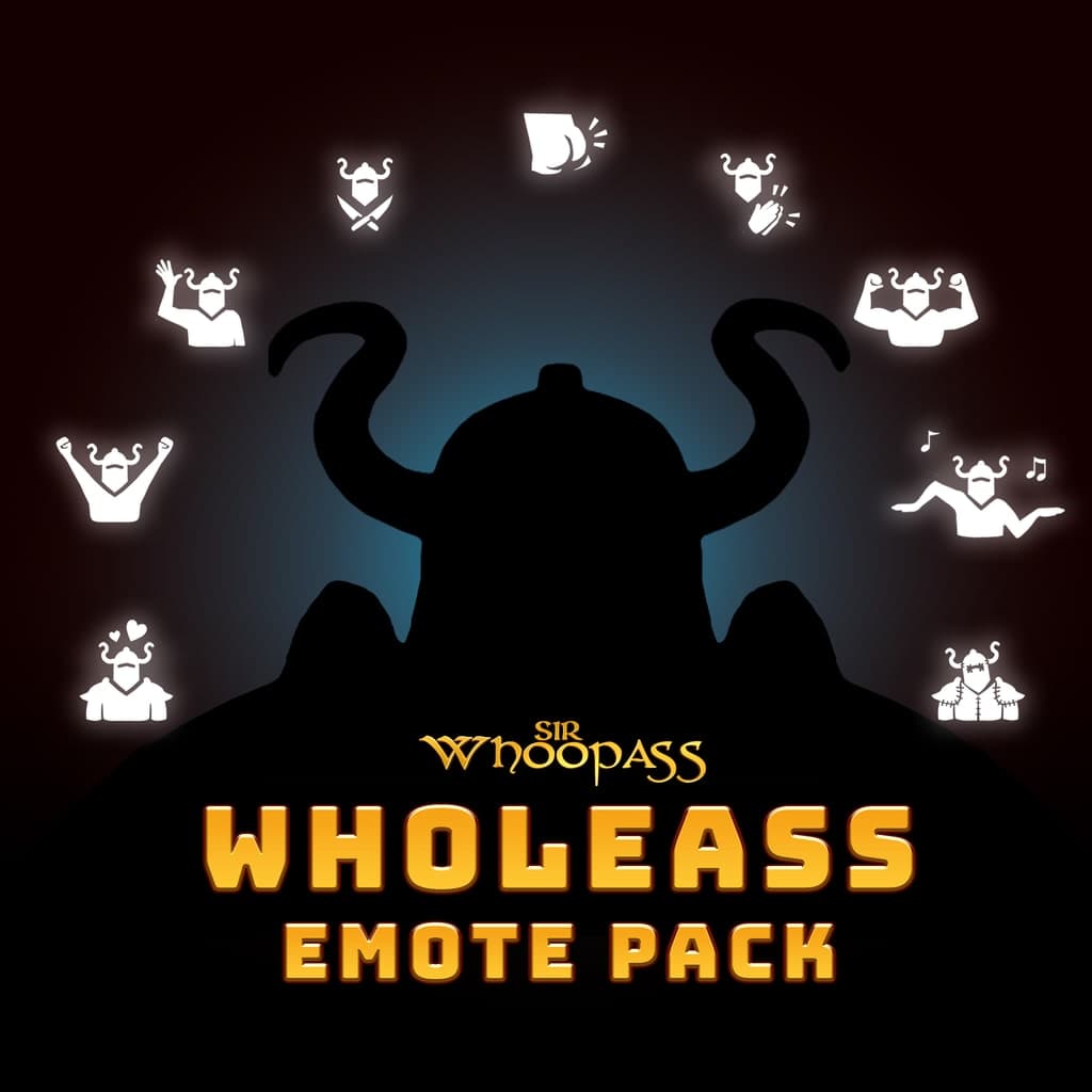 Sir Whoopass: WholeAss Emote Pack