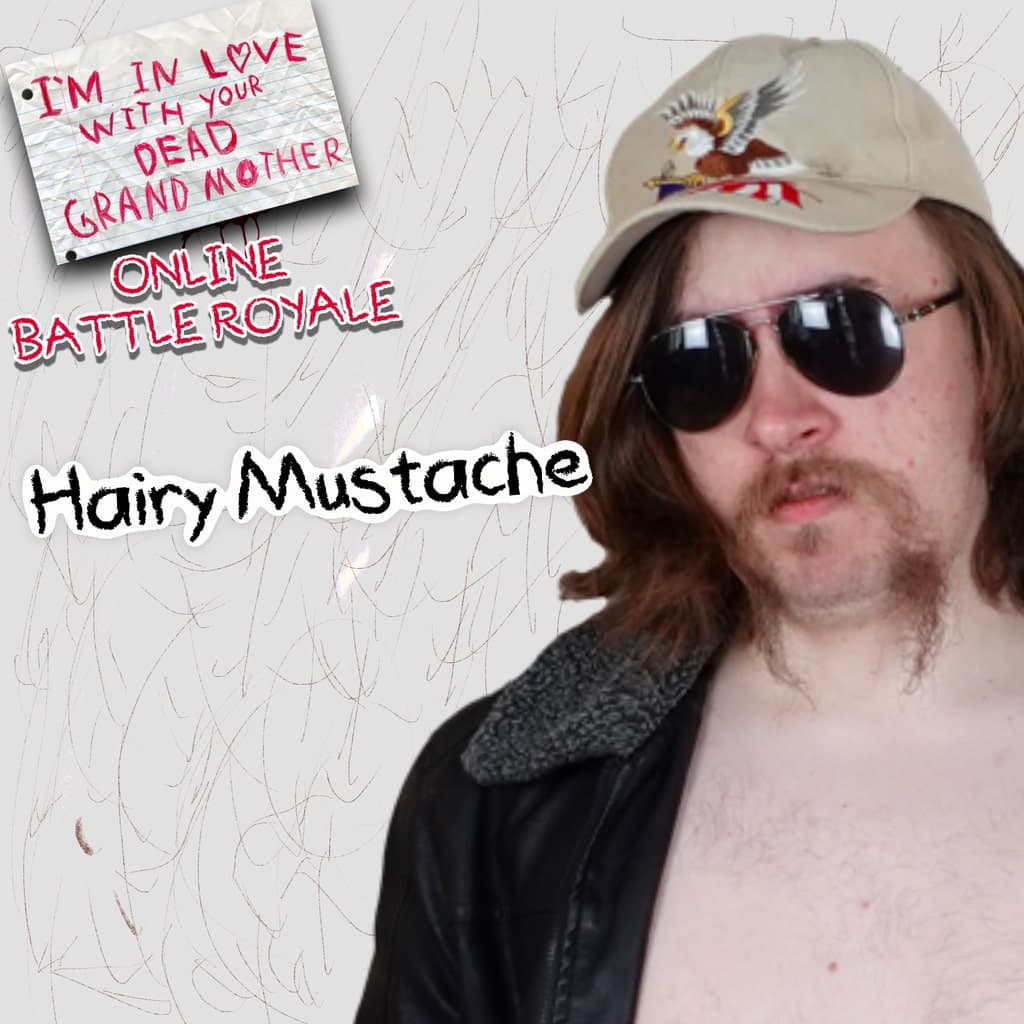 Hairy Mustache- Skin Season 2 DLC - I'm in Love With Your Dead Grandmother: Online Battle Royale