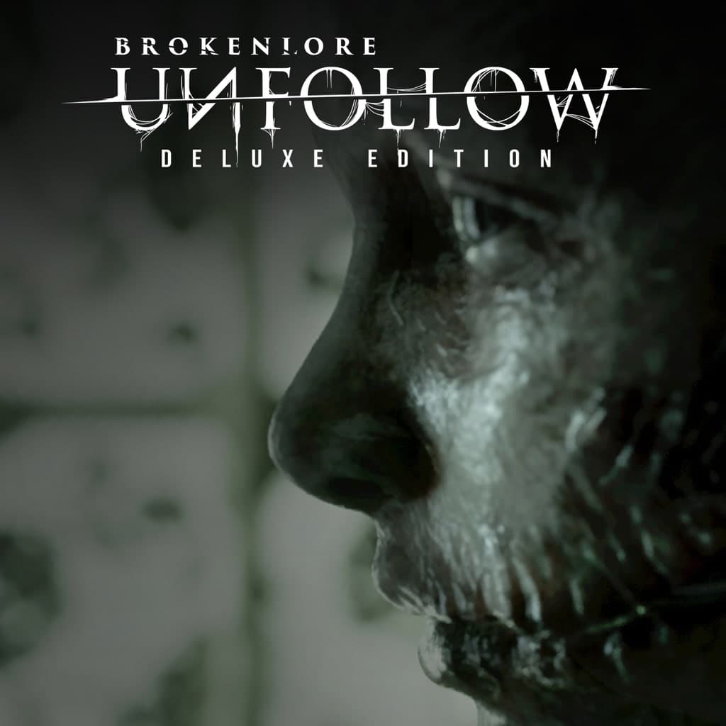 BrokenLore: UNFOLLOW - DELUXE Pack