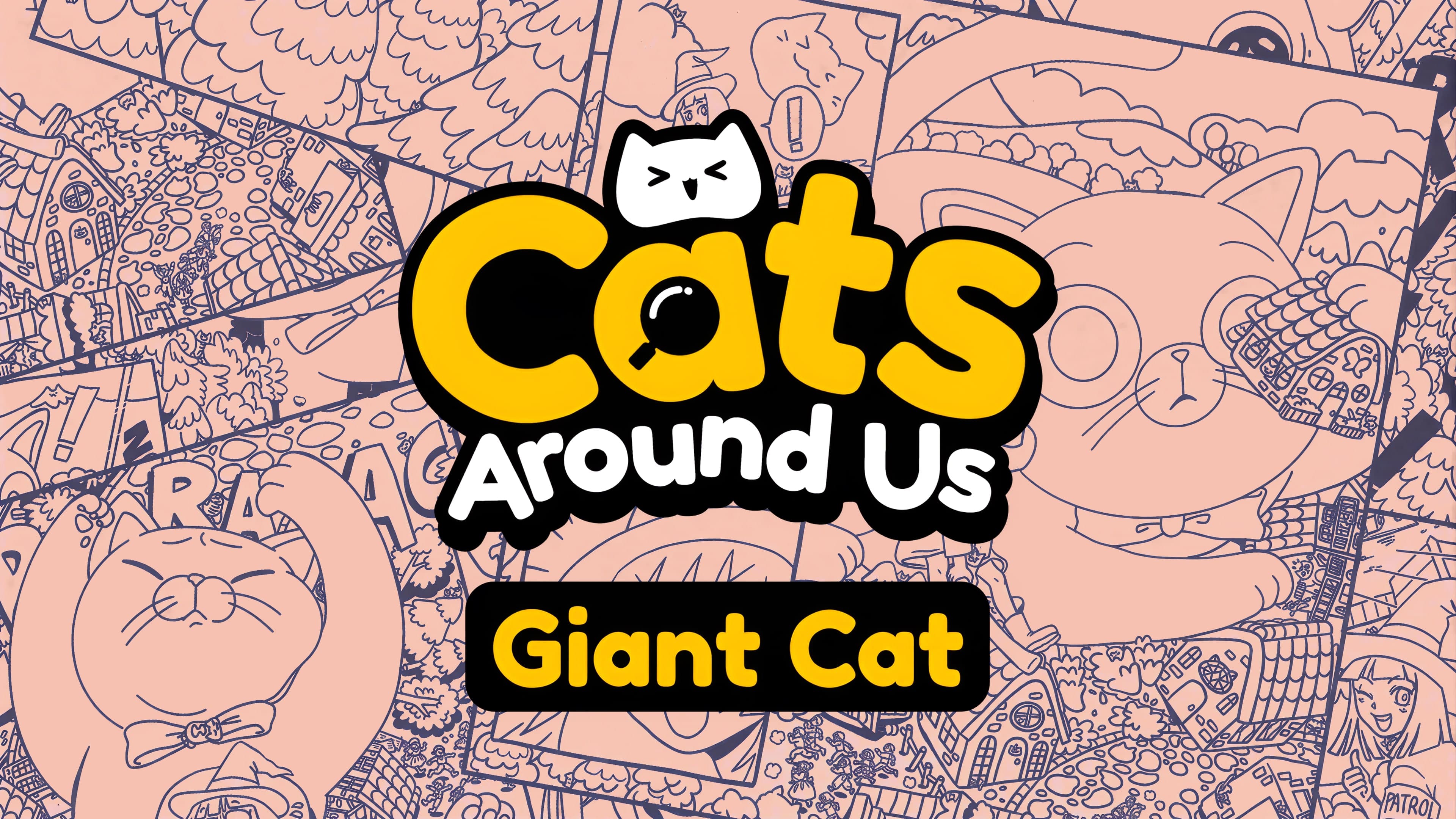 Cats Around Us: Giant Cat Standard