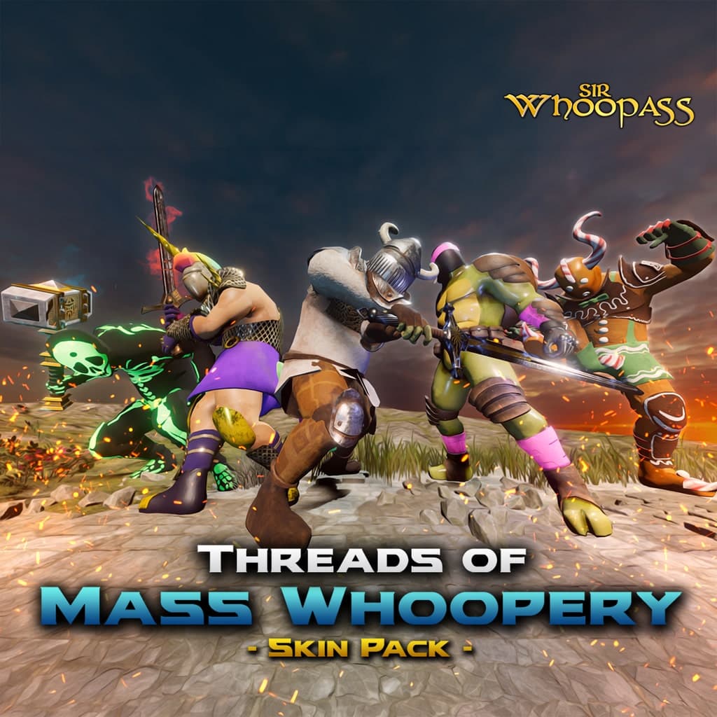 Sir Whoopass: Threads of Mass Whoopery Skin Pack