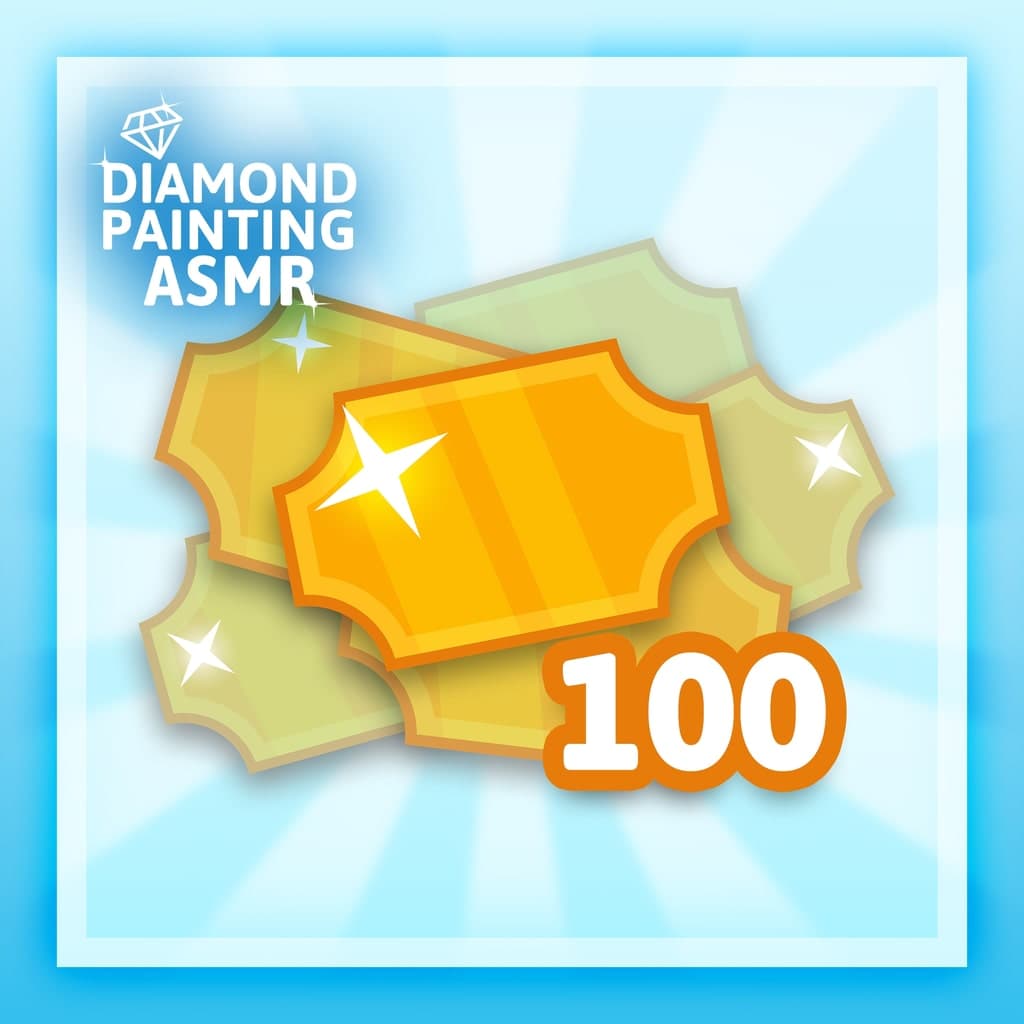 Diamond Painting ASMR - 100 Tickets