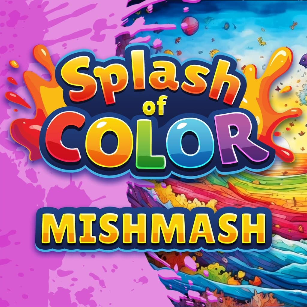 Splash of Color: Mishmash