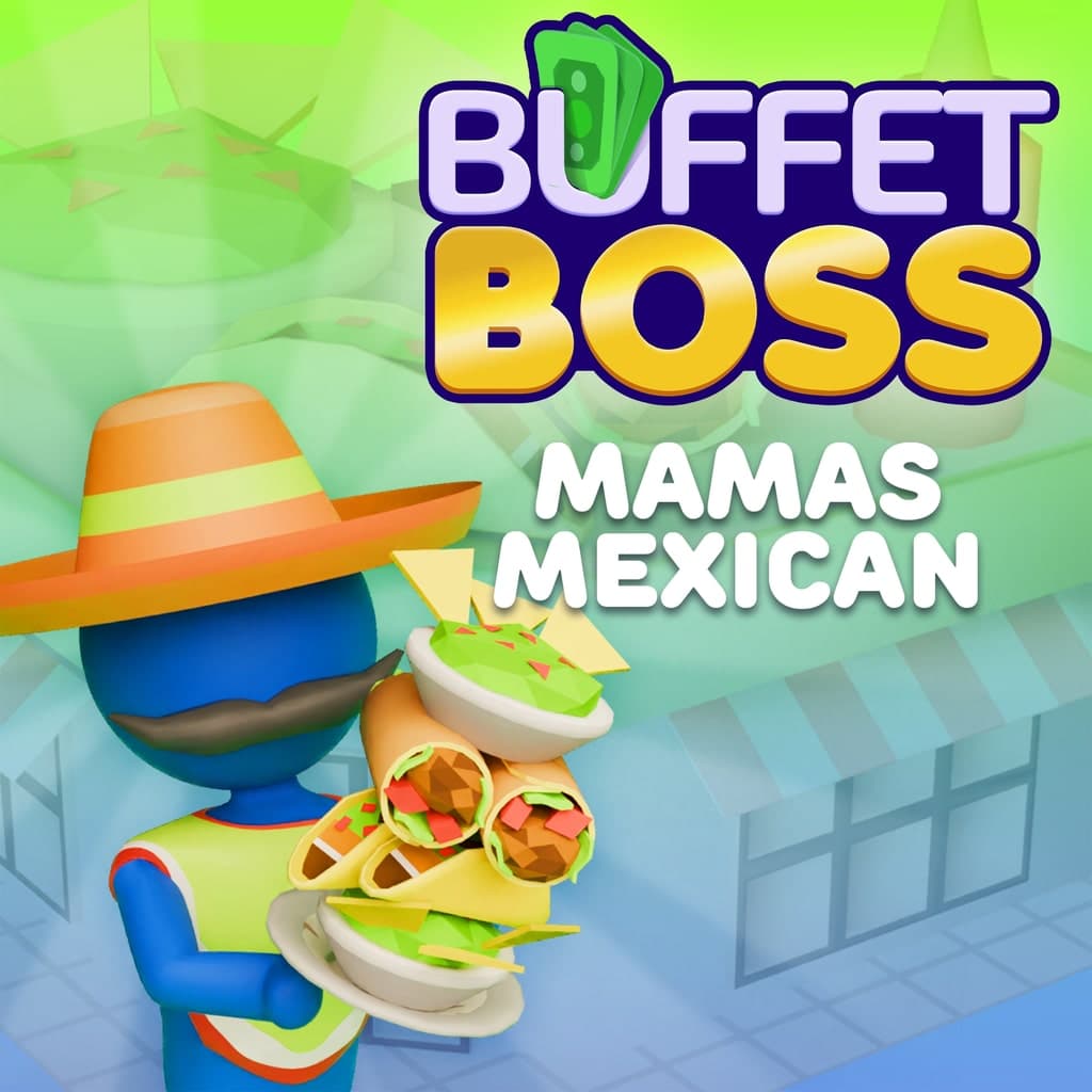 Buffet Boss: Mamas Mexican